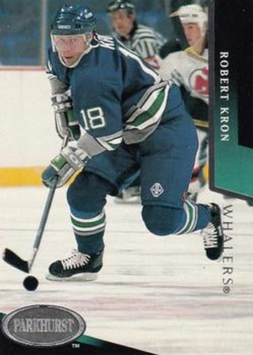 #90 Robert Kron - Hartford Whalers - 1993-94 Parkhurst Hockey