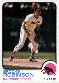 #90 Brooks Robinson - Baltimore Orioles - 1973 Topps Baseball