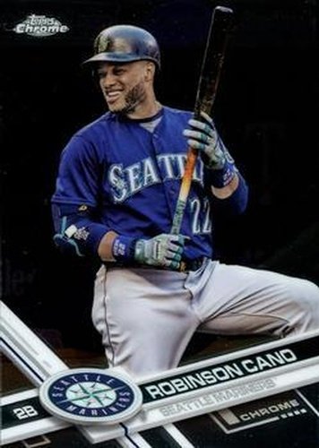 #90 Robinson Cano - Seattle Mariners - 2017 Topps Chrome Baseball