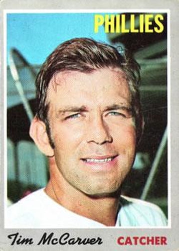 #90 Tim McCarver - Philadelphia Phillies - 1970 Topps Baseball