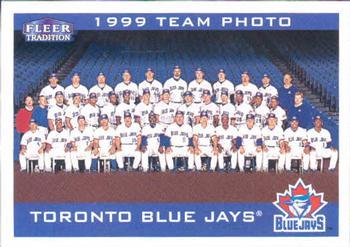 #90 Toronto Blue Jays - Toronto Blue Jays - 2000 Fleer Tradition Baseball