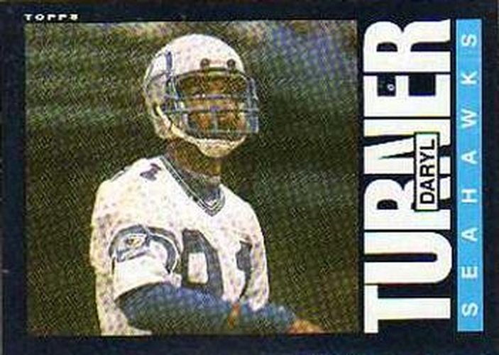 #391 Daryl Turner - Seattle Seahawks - 1985 Topps Football