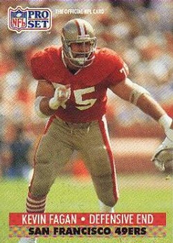 #291 Kevin Fagan - San Francisco 49ers - 1991 Pro Set Football