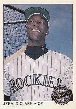 #91 Jerald Clark - Colorado Rockies - 1993 O-Pee-Chee Premier Baseball