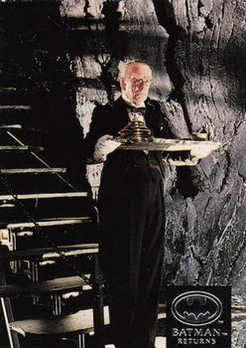 #91 In Batman Returns, Michael Gough once again d - 1992 Stadium Club Batman Returns
