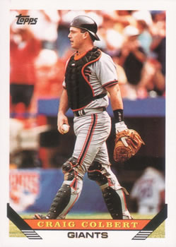 #91 Craig Colbert - San Francisco Giants - 1993 Topps Baseball