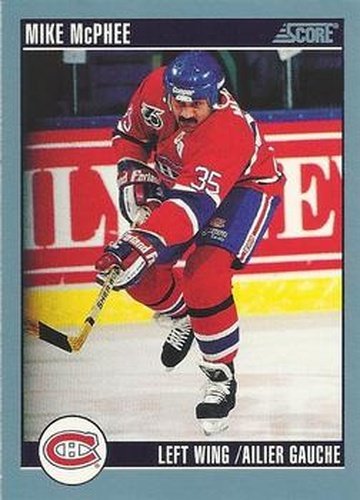 #91 Mike McPhee - Montreal Canadiens - 1992-93 Score Canadian Hockey