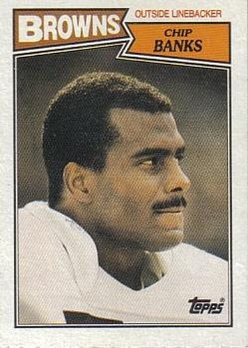 #91 Chip Banks - Cleveland Browns - 1987 Topps Football