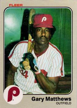 #165 Gary Matthews - Philadelphia Phillies - 1983 Fleer Baseball