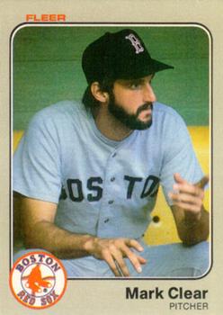 #181 Mark Clear - Boston Red Sox - 1983 Fleer Baseball