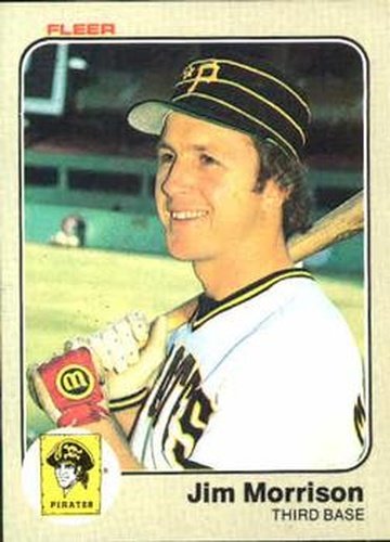 #313 Jim Morrison - Pittsburgh Pirates - 1983 Fleer Baseball