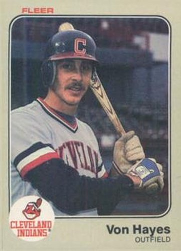 #412 Von Hayes - Cleveland Indians - 1983 Fleer Baseball