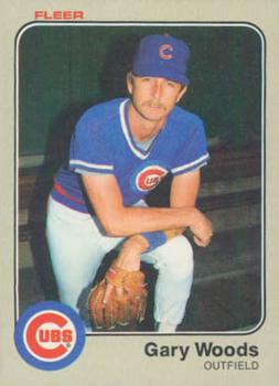 #512 Gary Woods - Chicago Cubs - 1983 Fleer Baseball