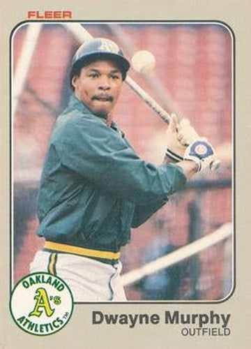 #528 Dwayne Murphy - Oakland Athletics - 1983 Fleer Baseball