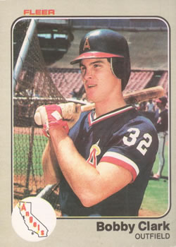 #82 Bobby Clark - California Angels - 1983 Fleer Baseball