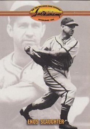 #92 Enos Slaughter - St. Louis Cardinals - 1993 Ted Williams Baseball