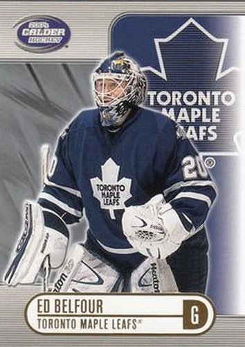 #92 Ed Belfour - Toronto Maple Leafs - 2003-04 Pacific Calder Hockey