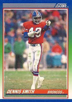 #92 Dennis Smith - Denver Broncos - 1990 Score Football