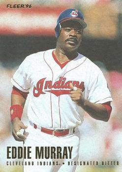 #92 Eddie Murray - Cleveland Indians - 1996 Fleer Baseball