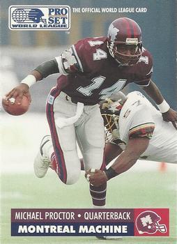 #92 Michael Proctor - Montreal Machine - 1991 Pro Set WLAF Football