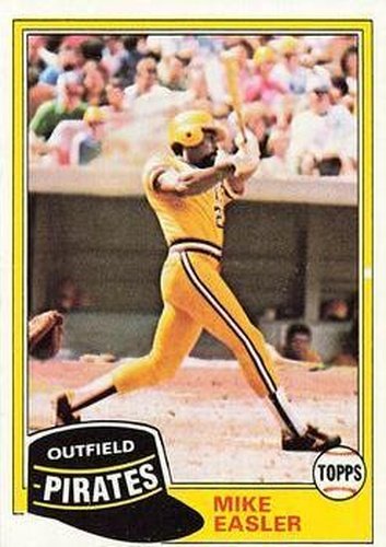 #92 Mike Easler - Pittsburgh Pirates - 1981 Topps Baseball