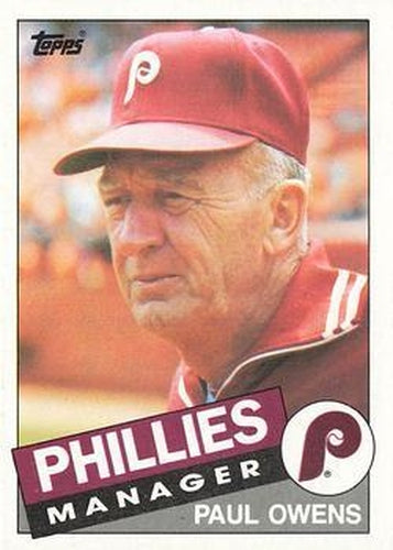 #92 Paul Owens - Philadelphia Phillies - 1985 Topps Baseball