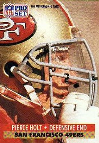 #292 Pierce Holt - San Francisco 49ers - 1991 Pro Set Football