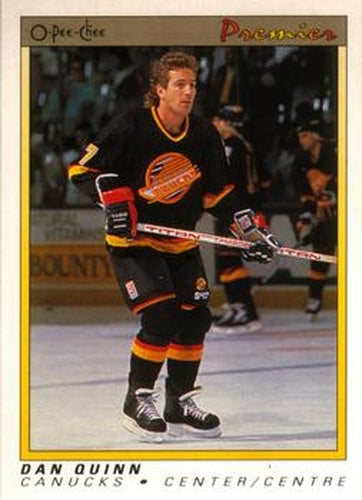 #93 Dan Quinn - Vancouver Canucks - 1990-91 O-Pee-Chee Premier Hockey