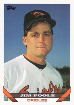 #793 Jim Poole - Baltimore Orioles - 1993 Topps Baseball