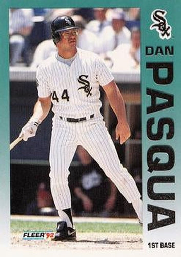 #93 Dan Pasqua - Chicago White Sox - 1992 Fleer Baseball