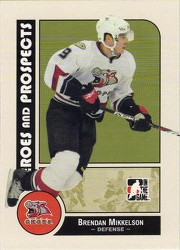 #15 Brendan Mikkelson - Iowa Chops - 2008-09 In The Game Heroes and Prospects Hockey