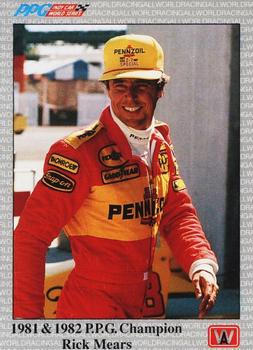 #94 1981 & 1982 P.P.G. Champion Rick Mears - Penske Racing - 1991 All World Indy Racing
