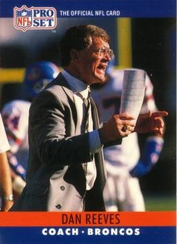 #94 Dan Reeves - Denver Broncos - 1990 Pro Set Football