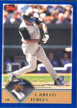 #94 Carlos Febles - Kansas City Royals - 2003 Topps Baseball