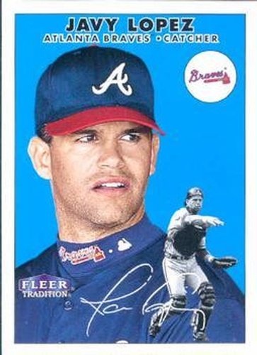 #94 Javy Lopez - Atlanta Braves - 2000 Fleer Tradition Baseball