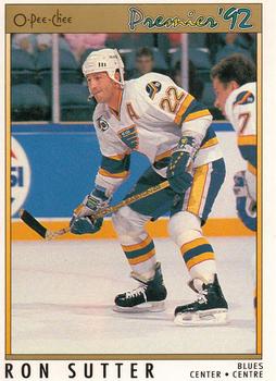 #95 Ron Sutter - St. Louis Blues - 1991-92 O-Pee-Chee Premier Hockey