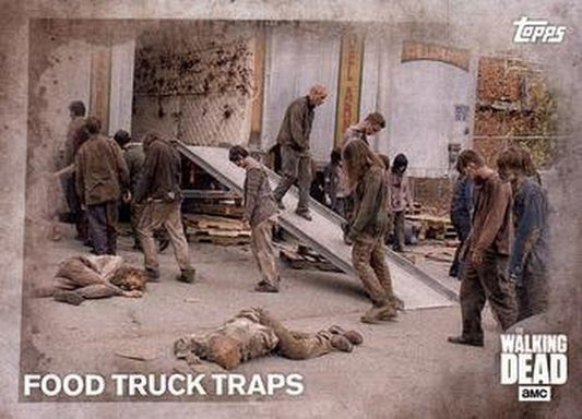 #95 Food Truck Traps - 2016 Topps The Walking Dead Season 5