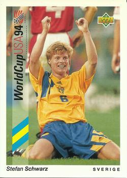 #95 Stefan Schwarz - Sverige - 1993 Upper Deck World Cup Preview English/Spanish Soccer