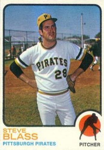 #95 Steve Blass - Pittsburgh Pirates - 1973 Topps Baseball