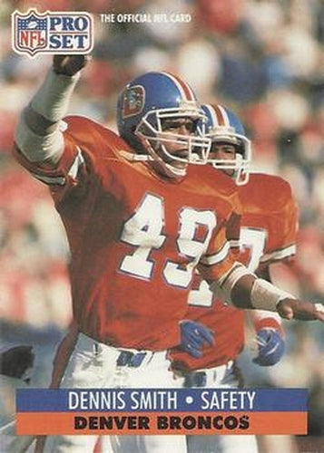 #495 Dennis Smith - Denver Broncos - 1991 Pro Set Football