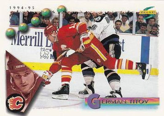 #95 German Titov - Calgary Flames - 1994-95 Score Hockey