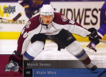 #433 Marek Svatos - Colorado Avalanche - 2009-10 Upper Deck Hockey