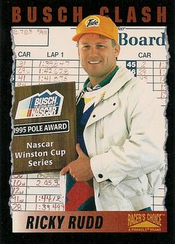 #96 Ricky Rudd - Rudd Performance Motorsports - 1996 Pinnacle Racer's Choice Racing