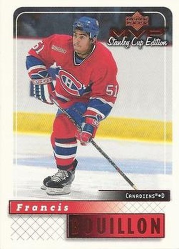 #96 Francis Bouillon - Montreal Canadiens - 1999-00 Upper Deck MVP Stanley Cup Edition Hockey