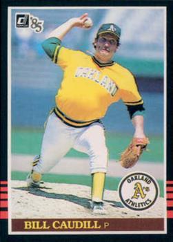 #96 Bill Caudill - Oakland Athletics - 1985 Donruss Baseball