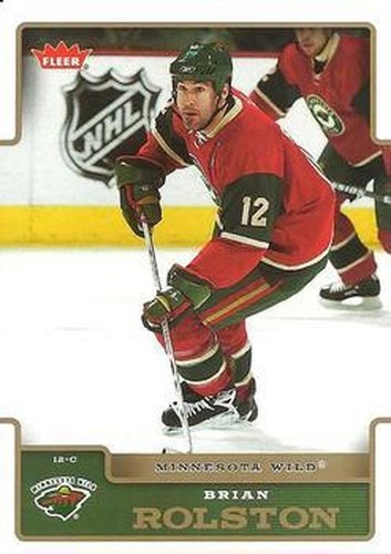 #96 Brian Rolston - Minnesota Wild - 2006-07 Fleer Hockey