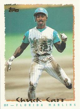 #96 Chuck Carr - Florida Marlins - 1995 Topps Baseball