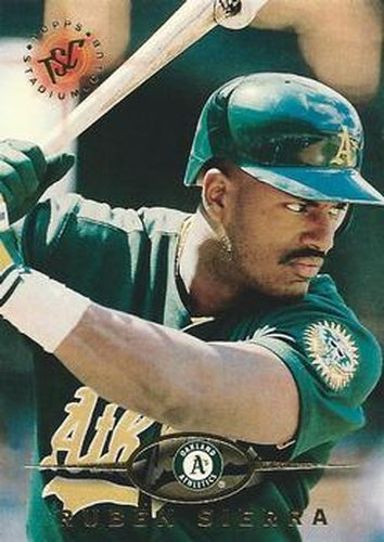#96 Ruben Sierra - Oakland Athletics - 1995 Stadium Club Baseball
