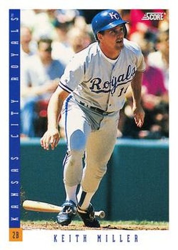 #96 Keith Miller - Kansas City Royals - 1993 Score Baseball