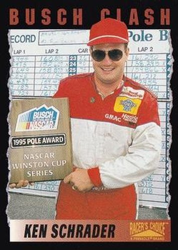 #97 Ken Schrader - Hendrick Motorsports - 1996 Pinnacle Racer's Choice Racing